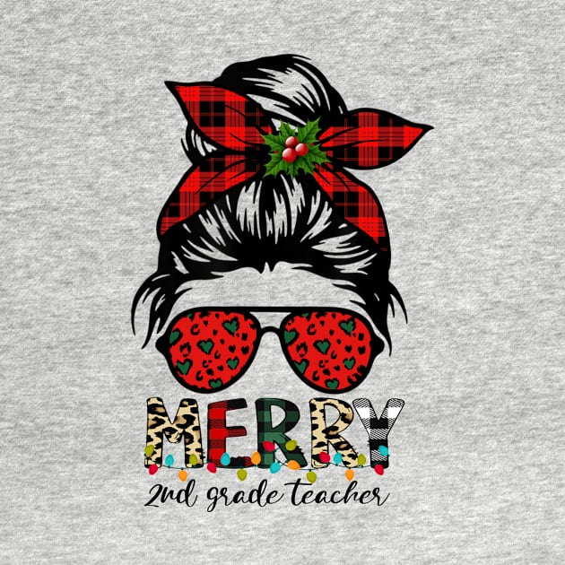 Merry 2nd Grade Teacher Messy Bun Merry Christmas by Magazine